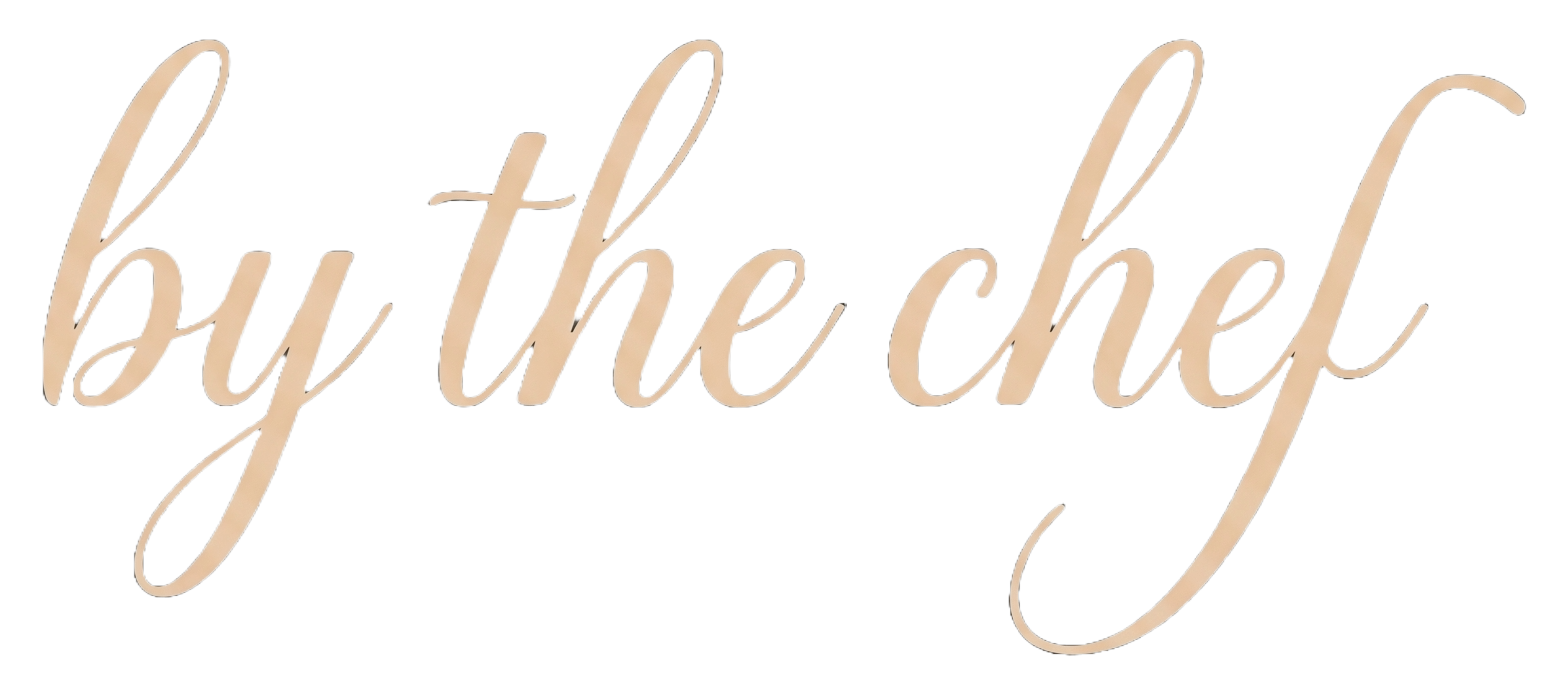 by the chef